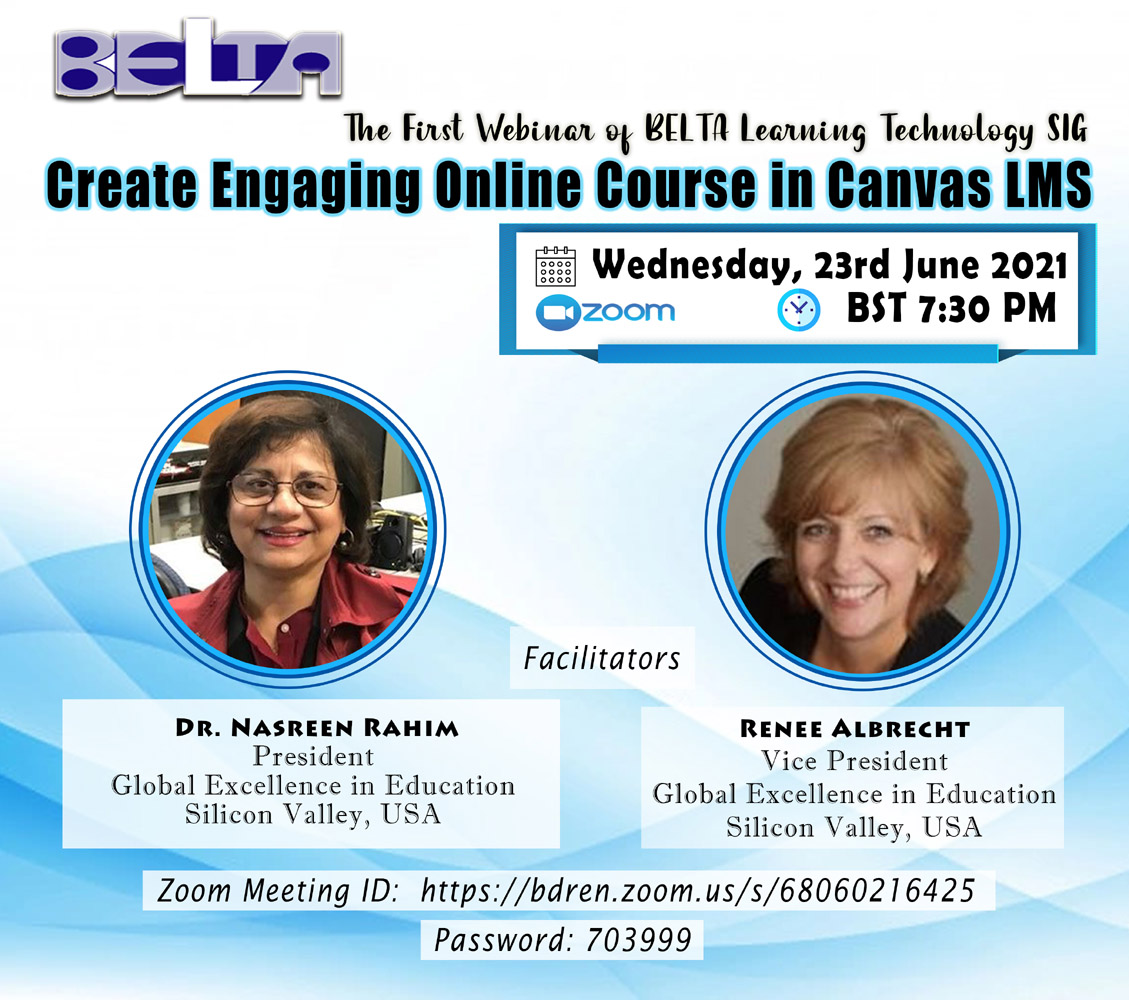 Webinar on Learning Technology SIG, Create Engaging Online Course in Canvas LMS